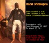 Henri Christophe, King and builder of Citadelle Laferriere and Sans Souci Palace